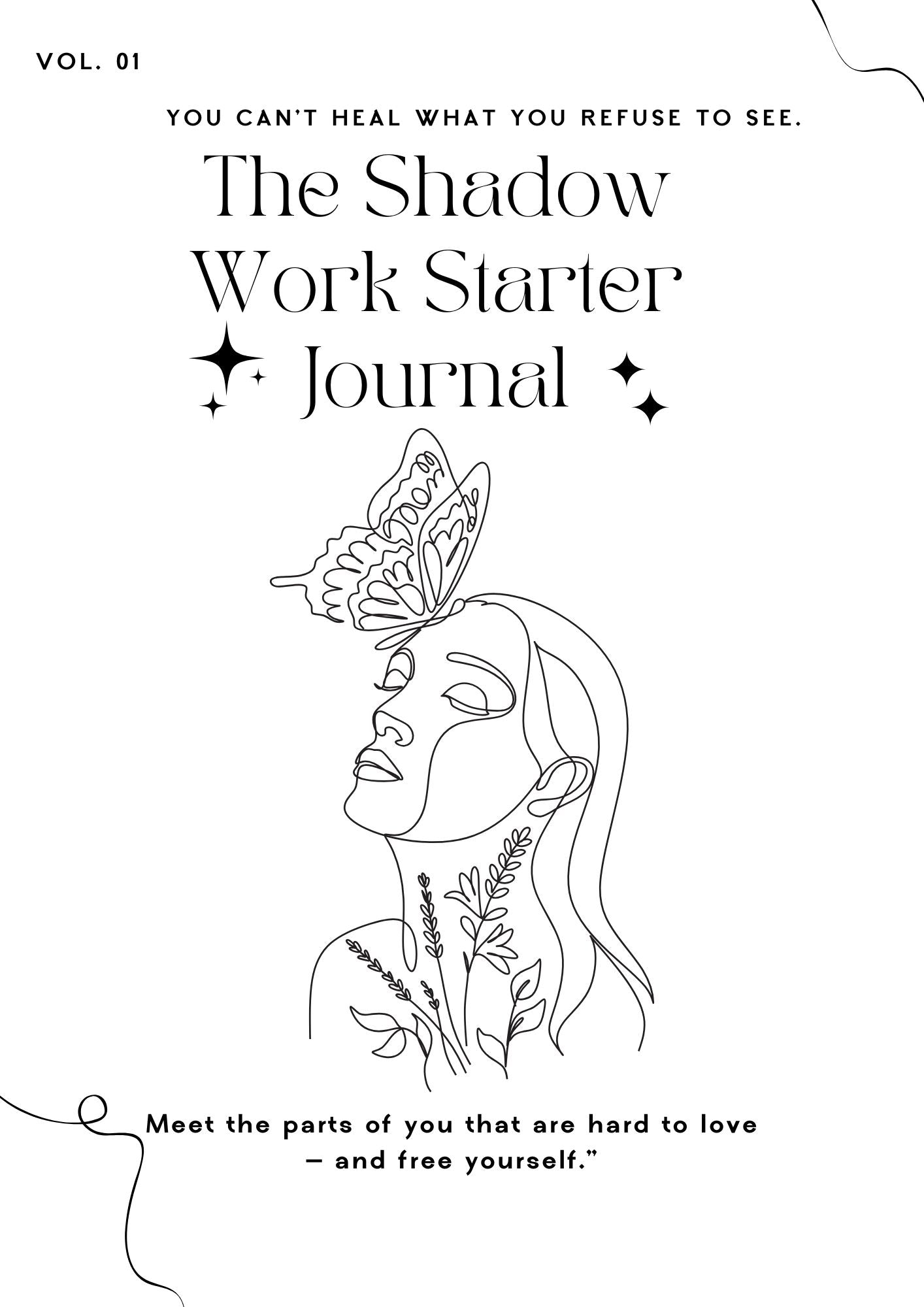 The Shadow Work Starter Journal